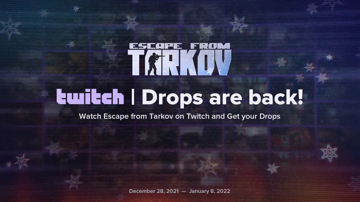 How to Get All Twitch Drops in Escape From Tarkov