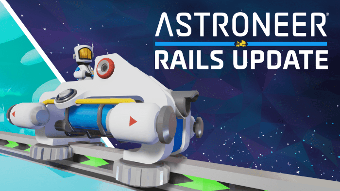 Astroneer Rails Update